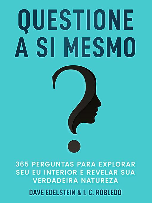 Title details for Questione a Si Mesmo by Dave Edelstein - Available